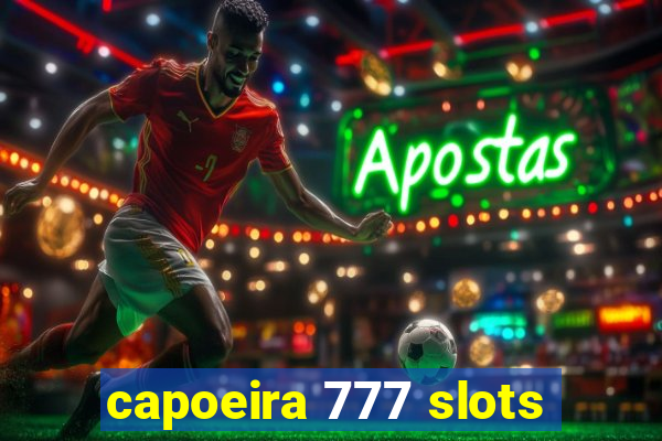 capoeira 777 slots